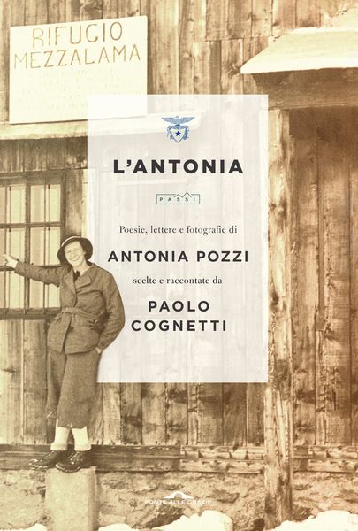 Antonia Pozzi, scrittura e montagna